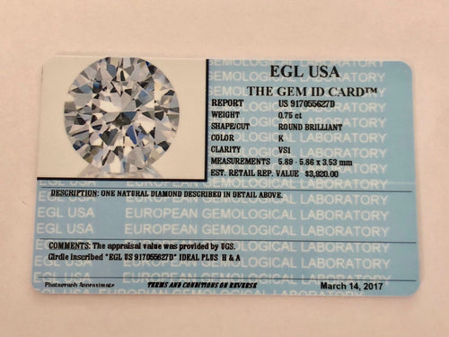 0.75 Carats, Natural Round Brilliant Diamond, EGL USA Certified - US 917055627D